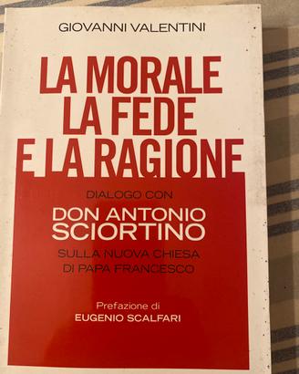 La morale la fede e la ragione
