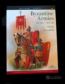 Raro libro: Byzantine Armies 325 AD - 1453 AD.