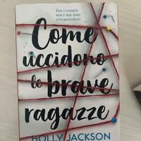 Libro da leggere “come uccidere le brave ragazze”