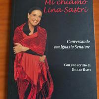 Libro Mi chiamo Lina Sastri, 2017
