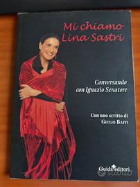 Libro Mi chiamo Lina Sastri, 2017