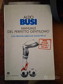 Manuale del perfetto gentiluomo ALDO BUSI