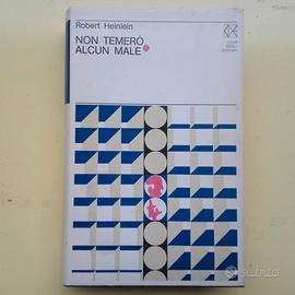 Romanzo "Non temerò alcun male" di Robert Heinlein