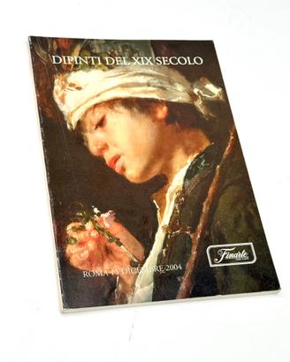 DIPINTI DEL XIX SECOLO (CASE D’ASTE - ROMA 2004)