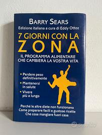 Libro 7 GIORNI CON LA ZONA - Barry Sears