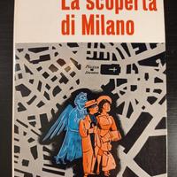 La Scoperta di Milano G. Guareschi, 1962.