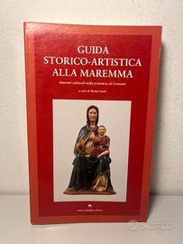 Guida storico-artistica alla Maremma. 1995