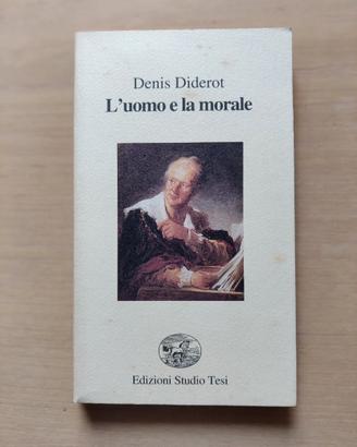 L'uomo e la morale - Denis Diderot - Studio Tesi