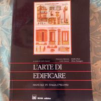 L’arte di edificare. Manuali in Italia 1750-1950