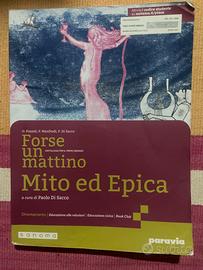 Forse un mattino Mito ed Epica