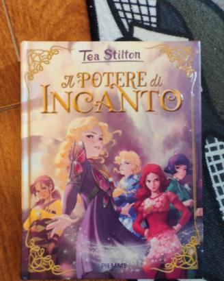 Tea Stilton - Il Potere di Incanto