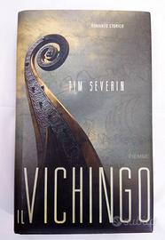Il Vichingo - Tim Severin - Prima Edizione Piemme
