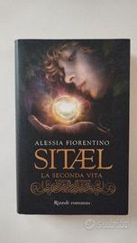 "Sitael la seconda vita" di Alessia Fiorentino