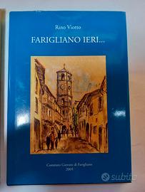 Farigliano ieri ... Rino Viotto  2005