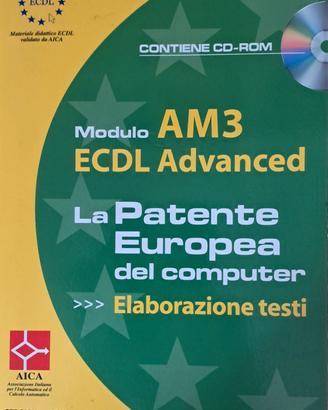 AM3 ECDL Advanced  Elaborazione testi (con CD-ROM)
