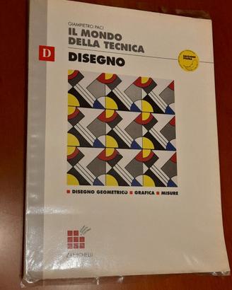 Il mondo della tecnica - Disegno" (Volume D