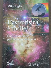 L'astrofisica è  facile! Mike Inglis