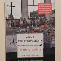 Proibito parlare Anna Politkovskaja 1°Ed.Mondadori