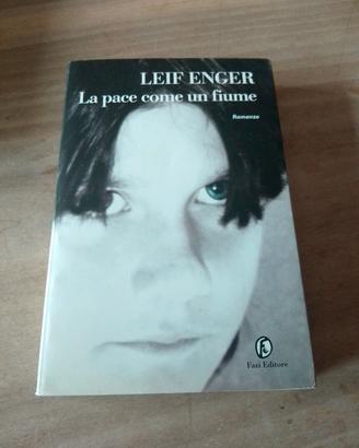 romanzo: la pace come un fiume leif enger