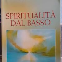 SPIRITUALITA'DAL BASSO