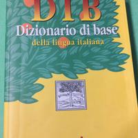 D I B Dizionario di base delle lingua italiana.