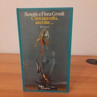 Libro Romanzo " C'era una volta, anzi due..."