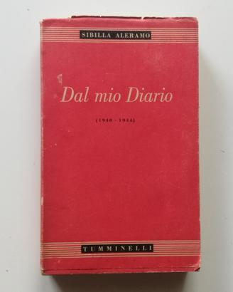 Sibilla Aleramo - Dal mio diario (1940-1944)
