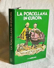 La Porcellana in Europa – libro vintage arte decor