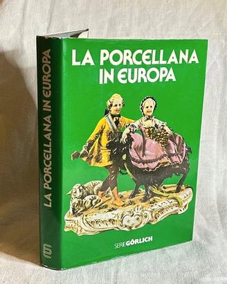 La Porcellana in Europa – libro vintage arte decor
