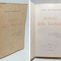 ELOGIO DELLA VECCHIAIA - MANTEGAZZA Paolo 1895