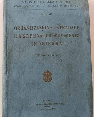 Organizzazione stradale e disciplina - 1939