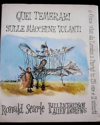 QUEI TEMERARI sulle MACCHINE VOLANTI - SEARLE