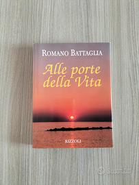 Libro Alle porte della vita - Romano Battaglia 