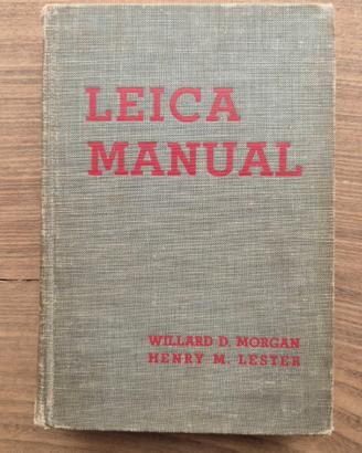 Leica Manual Willard Morgan Henry  Lester 1935