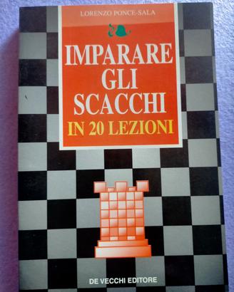 LIBRO " IMPARARE GLI SCACCHI IN 20 LEZIONI" 