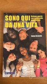 Sono qui da una vita - Anna Granata