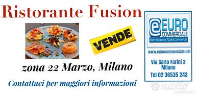 624/25 RISTORANTE Fusion zona C.so 22 Marzo