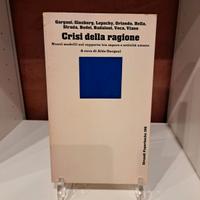 Crisi della Ragione - Aldo Gargani - #libro