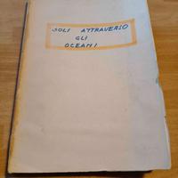 Libro "Soli attraverso gli oceani" - 1941