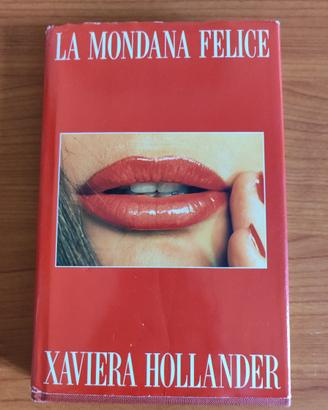 LA MONDANA FELICE di XAVIERA HOLLANDER
