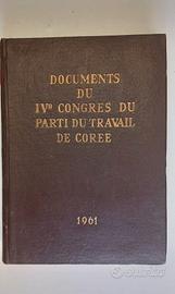 DOCUMENTS DU IV CONGRES DU PARTI DU TRAVAIL DE COR