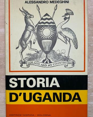 STORIA D'UGANDA di Alessandro Medeghini - 1973
