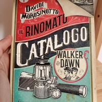  Il Rinomato Catalogo Walker & Dawn - libro
