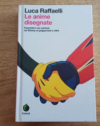 Le anime disegnate (Luca Raffaeli)