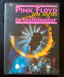 Pink Floyd un sogno in technicolor 