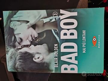 libro "bad boy, mai più lontani"