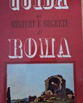 Guida ai misteri e segreti di Roma