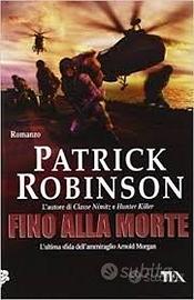 Fino alla morte,Patrick Robinson