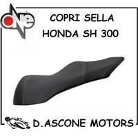 COPRISELLA HONDA SH 300 2007 2016