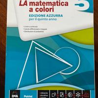 La matematica a colori 5 - edizione azzurra